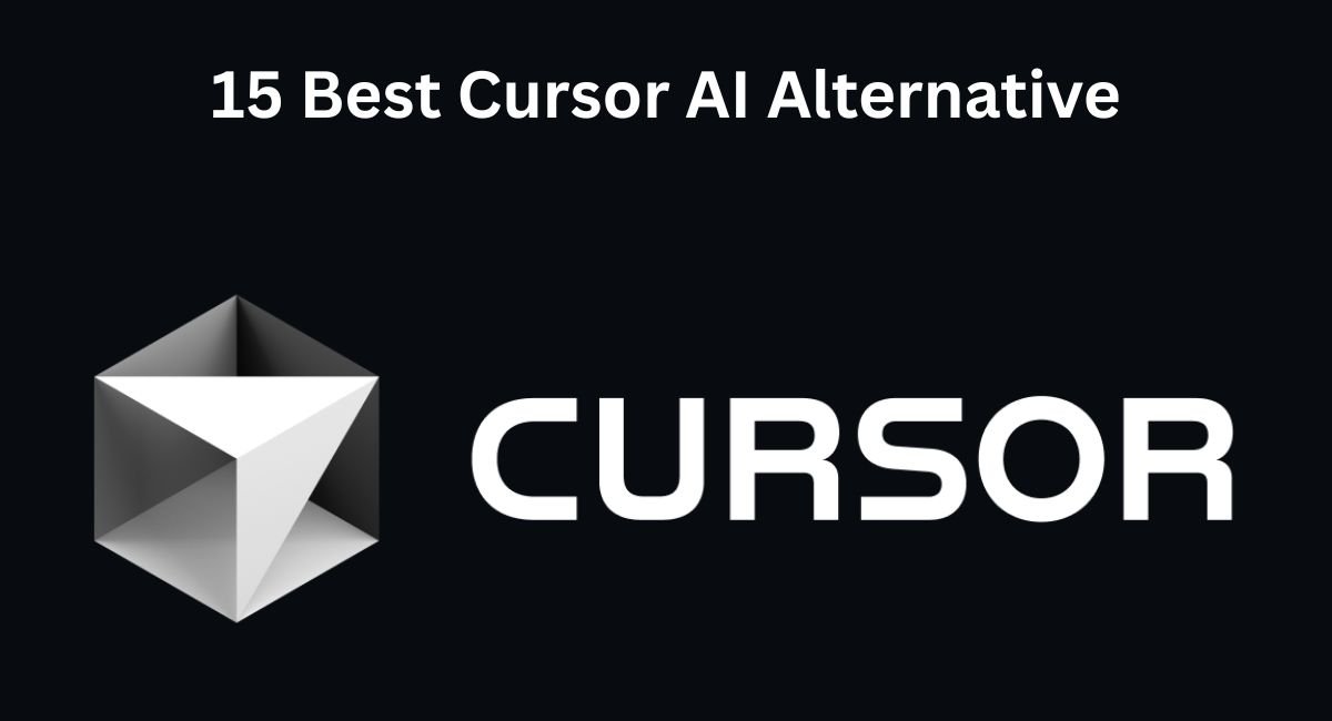 15 Best Cursor AI Alternative