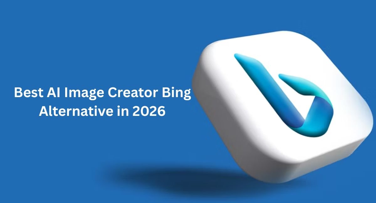 Best AI Image Creator Bing Alternative in 2026